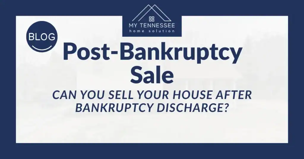 Can You Sell Your House After Bankruptcy Discharge
