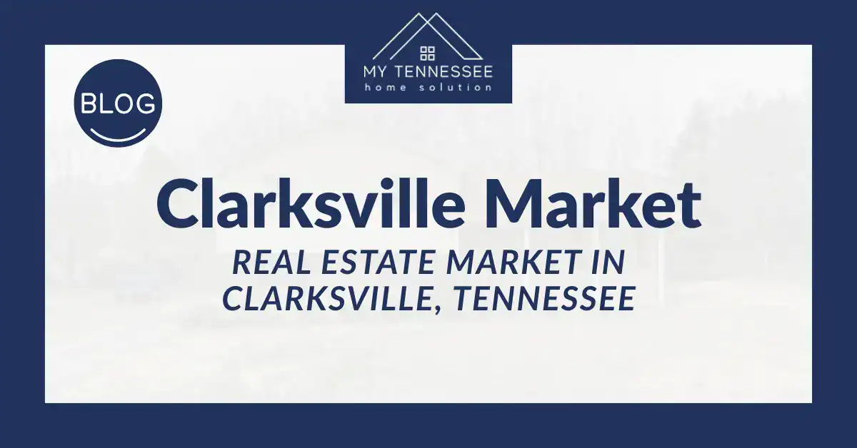 Real Estate Market in Clarksville, Tennessee