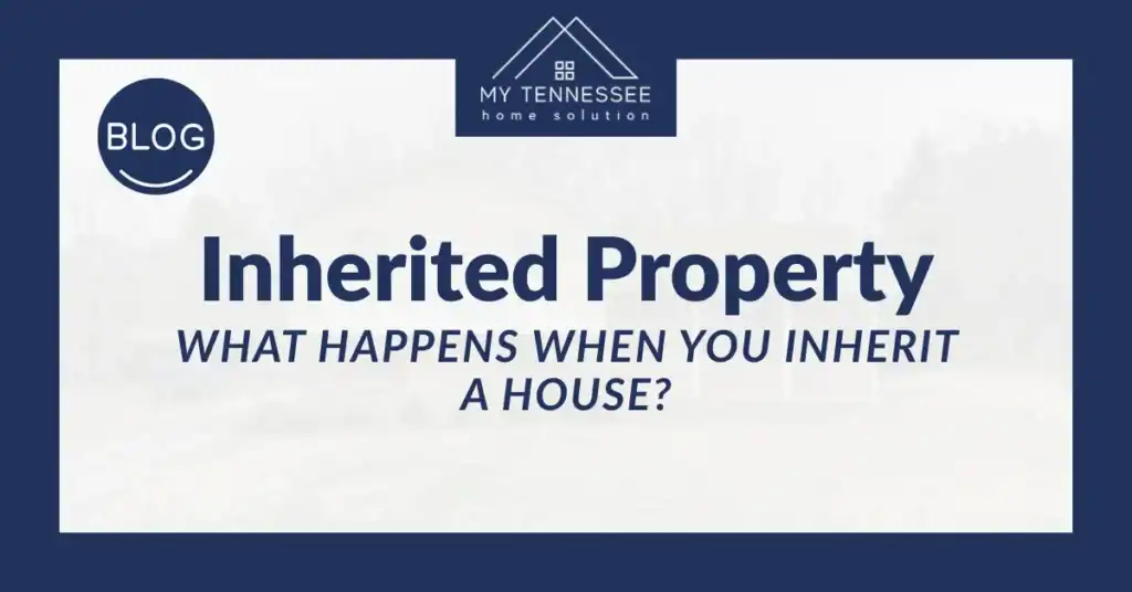 What Happens When You Inherit A House